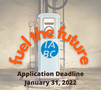 Gas pump with IABC logo and the words, "fuel the future" and Application Deadline: January 31, 2022