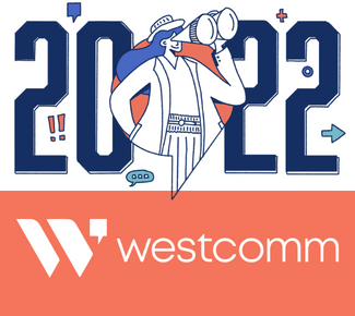 2022 graphic with outlined cartoon person in the middle looking through binoculars and Westcomm logo
