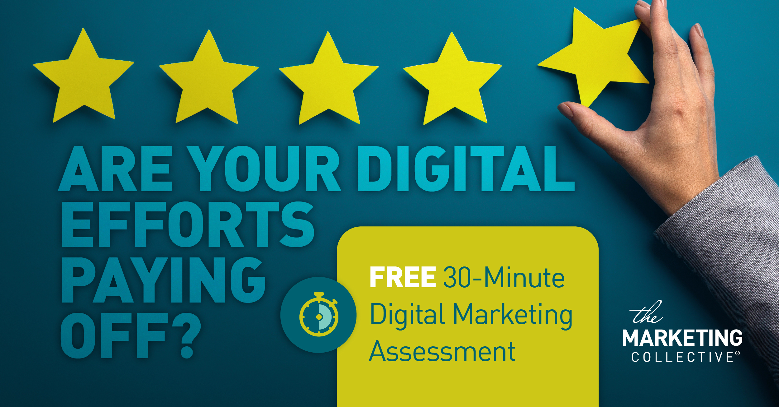 Are your digital efforts paying off? The Marketing Collective logo. 5 gold stars. 