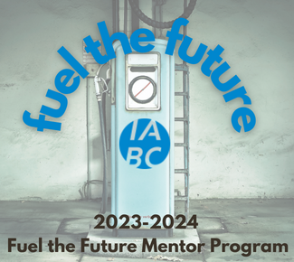 Gas pump with the IABC logo at the center. at the top, it reads, "fuel the future." at the bottom: 2023-2024 Fuel the Future Mentor Program 