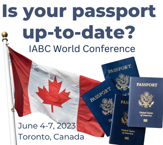 Copy: Is your passport up to date? IABC World Conference, June 4-6, 2023 - Toronto, Canada. With visuals: Canadian flag and USA passports