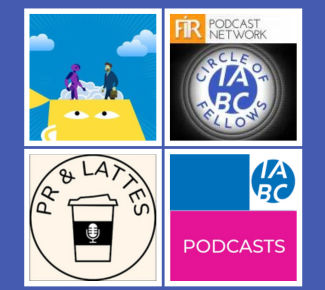 Quadrant within a blue square. Top left hand: Why does it feel so wrong to be human at work logo with abstract yellow cup with eyes against a blue sky with clouds and a purple figure on left facing a man in a suit on the right. Upper Right: FIR Podcast Network logo with a circle that says "Circle of Fellows" around the IABC logo on a black background. Lower Left: a pale pink background with a black circle that has a coffee container and the words, "PR & Lattes." Lower right: The IABC logo on top
