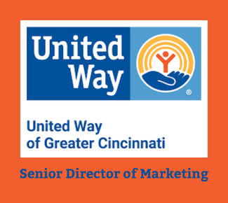United Way of Greater Cincinnati logo - with the words, Senior Director of Marketing underneath