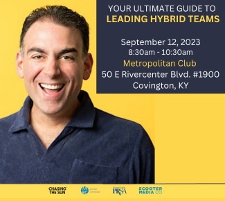 A picture of Mark Mohammadpour, APR smiling with the words, "Your Ultimate Guide to LEADING HYBRID TEAMS September 12, 2023, 8:30am - 10:30am Metropolitan Club, 50 E. Rivercenter Blvd.  #1900, Covington, KY"