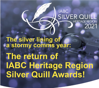 Silvery background with a leafy logo for IABC Silver Quill Heritage Region 2021. Copy in yellow font: The silver lining of a stormy comms year: The return of IABC Heritage Region Silver Quill Awards!