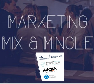 Marketing Mix & Mingle Graphic with logos of AMA Cincinnati; Together Digital Cincinnati; Ad Club Cincinnati; and IABC Greater Cincinnati  and the words Join Us for: Friendly games of "fowling" (think cornhole, except throwing a football to knock down bowling pins); Drinks & snacks;  A chance to meet new connections in our marketing community
