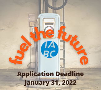 Gas pump with IABC logo and the words, "fuel the future" and Application Deadline: January 31, 2022 