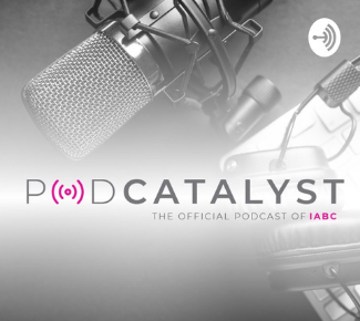 PodCatalyst-The Official Podcast of IABC